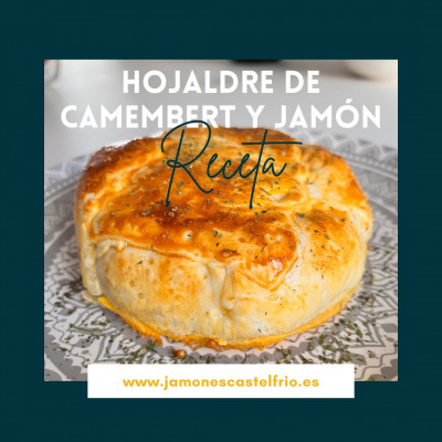 Receta: Hojaldre de Queso Camembert y Jamón